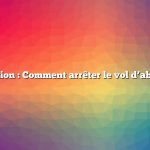 Question : Comment arrêter le vol d’abeilles